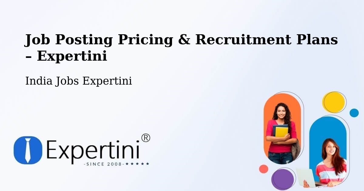 Job Posting Pricing & Recruitment Plans – Vijayawada - Vijayawada, India Jobs Expertini